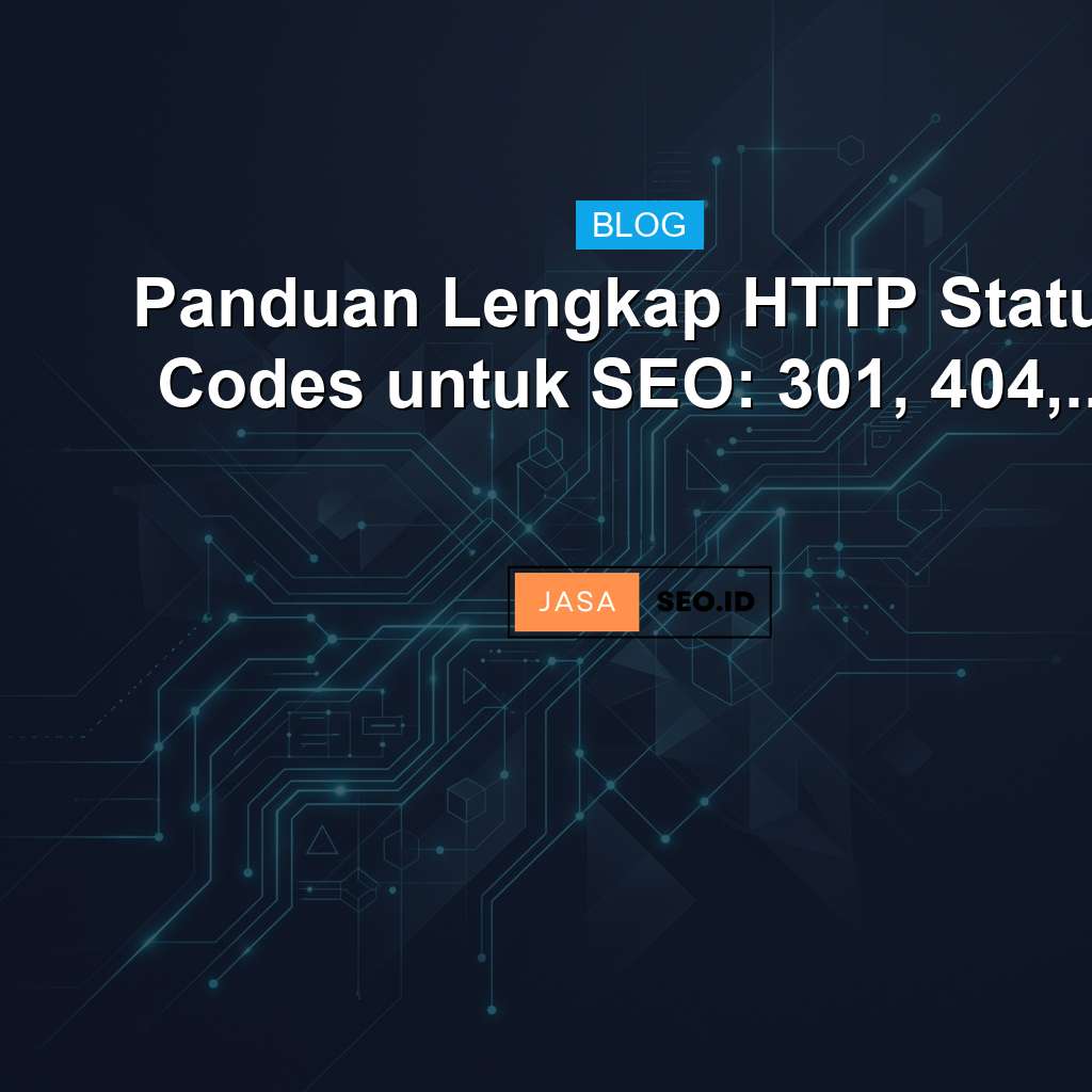 Apa Itu Soft 404 Error? Arti & Cara Mengatasi GSC 2026