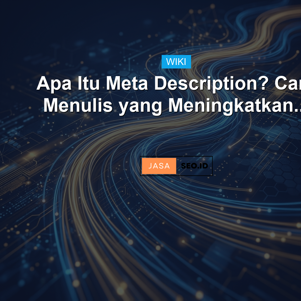 Apa Itu Title Tag? Definisi & Cara Menulis Untuk SEO 2026