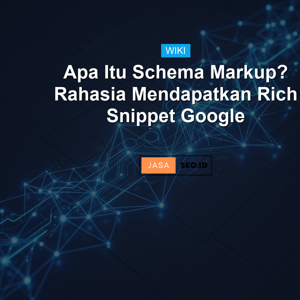Apa Itu Structured Data? Definisi & Panduan Schema SEO 2026